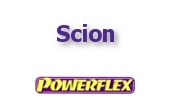 Powerflex Buchsen Scion